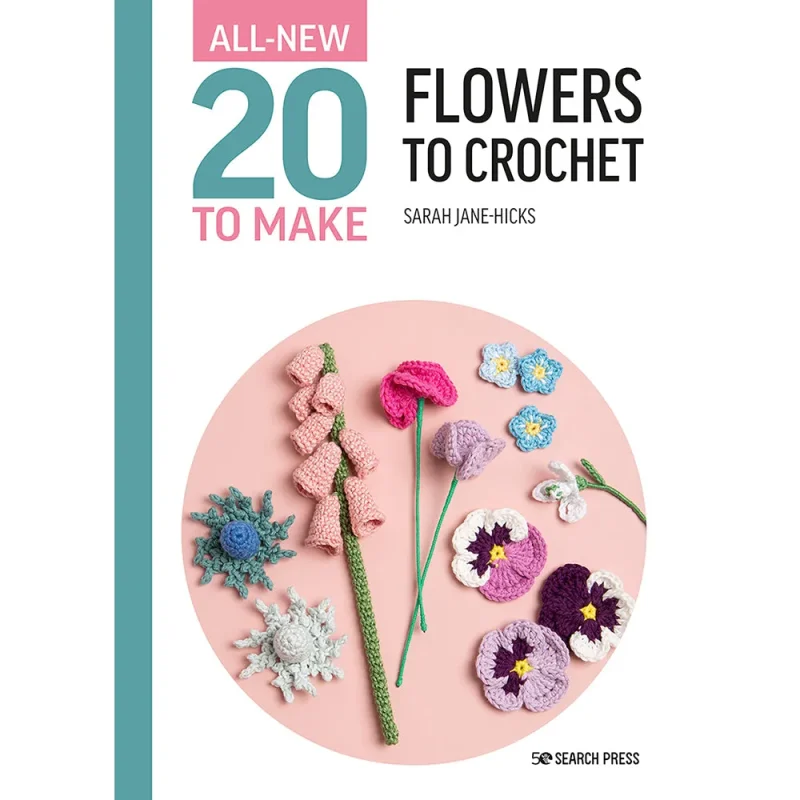 crochet flowers guide by sarah jayne hicks